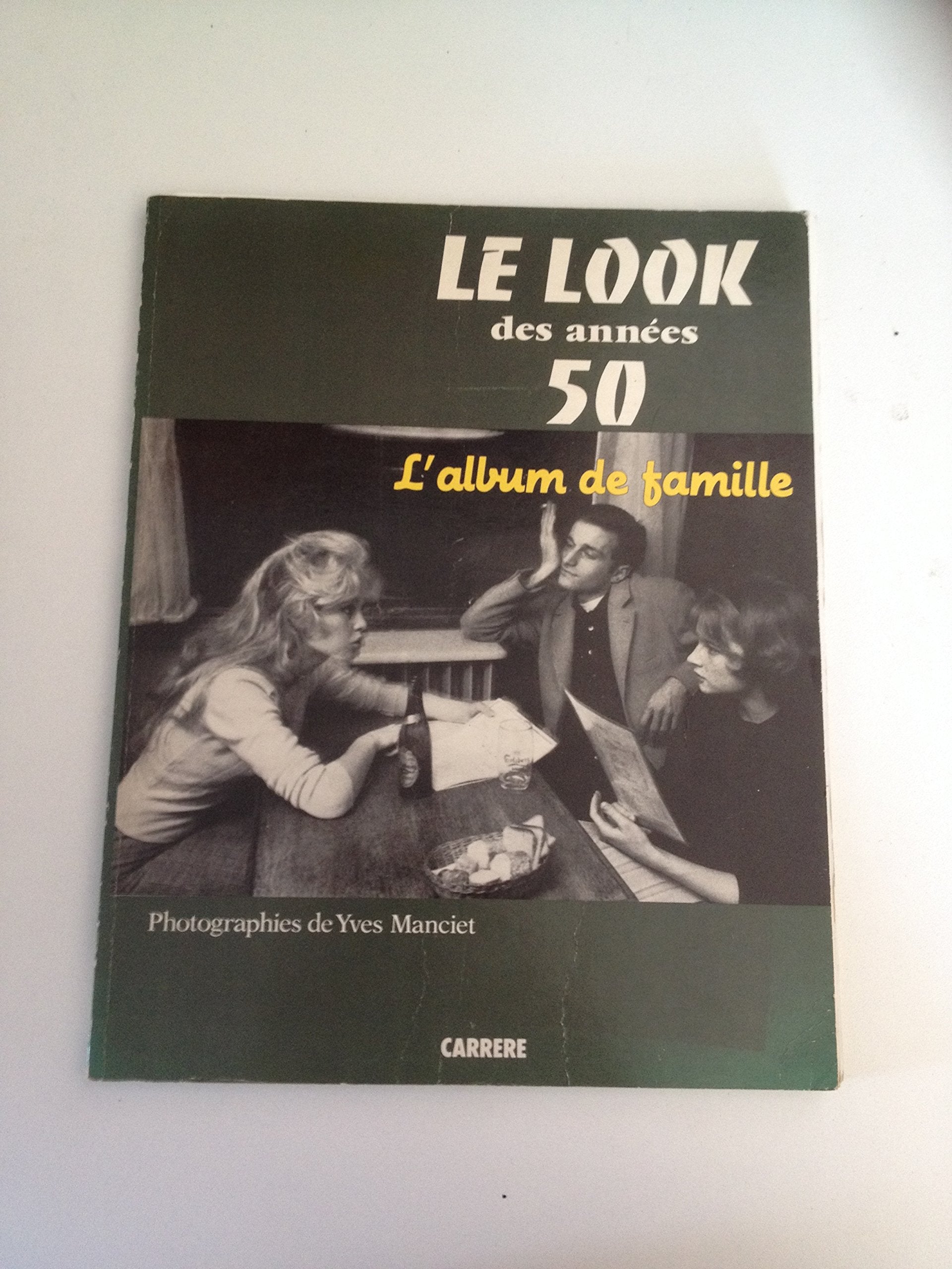 Le Look des années 50 : l'album de famille book