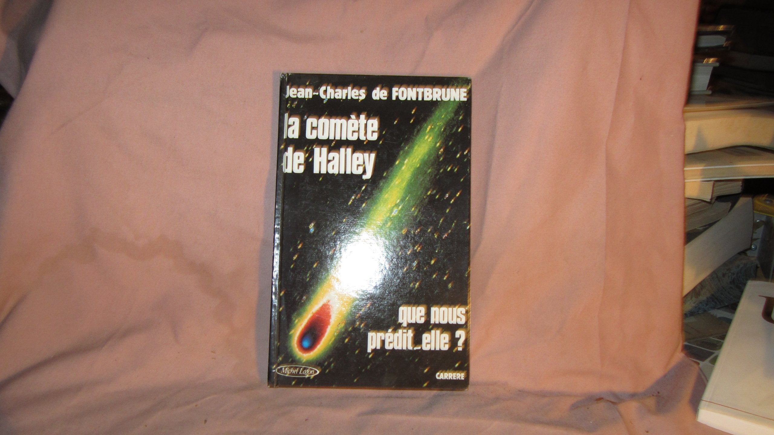 LA COMETE DE HALLEY.QUE NOUS PREDIT-ELLE ? book