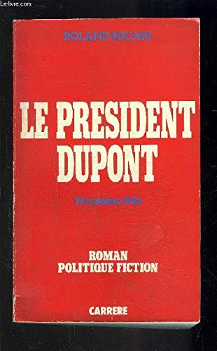 Le president Dupont Books