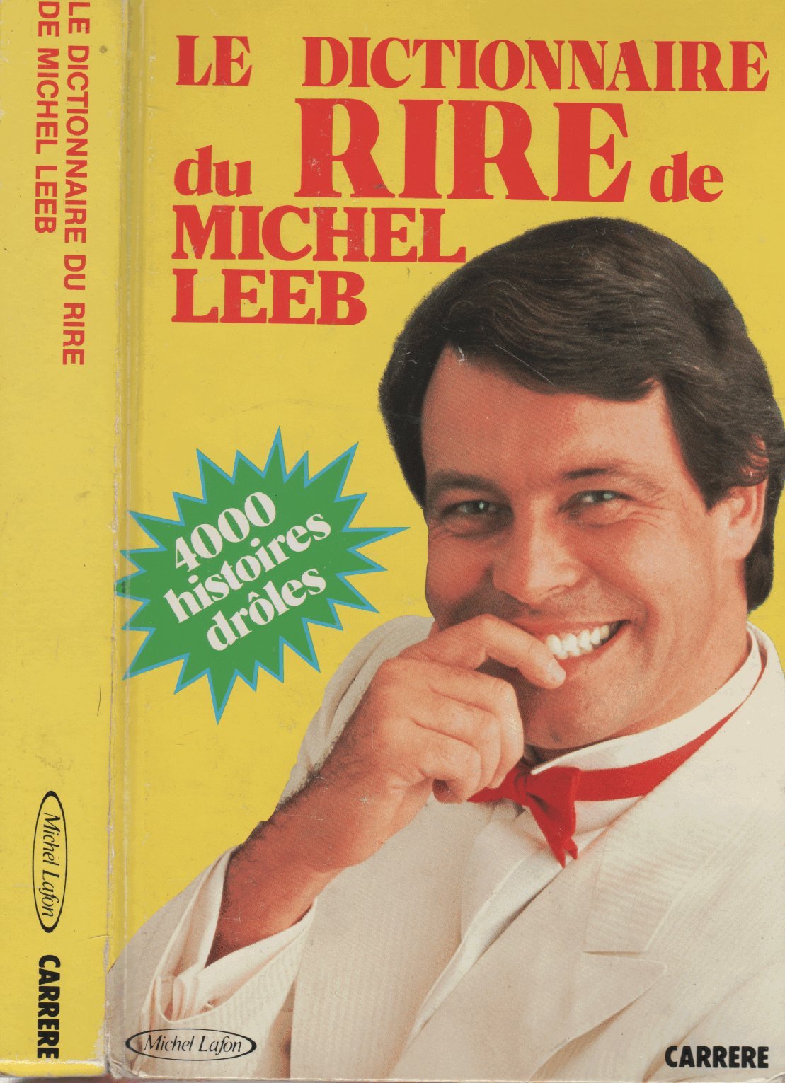 Le dictionnaire du rire de Michel Leeb (4000 histoires drôles). book