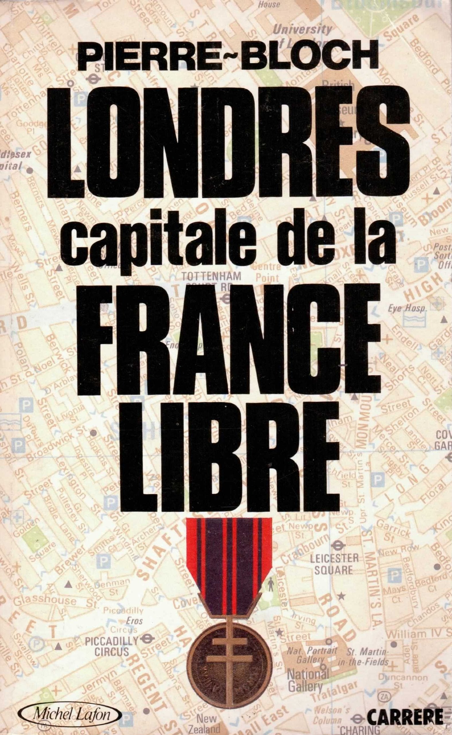 LONDRES: CAPITALE DE LA FRANCE LIBRE Books