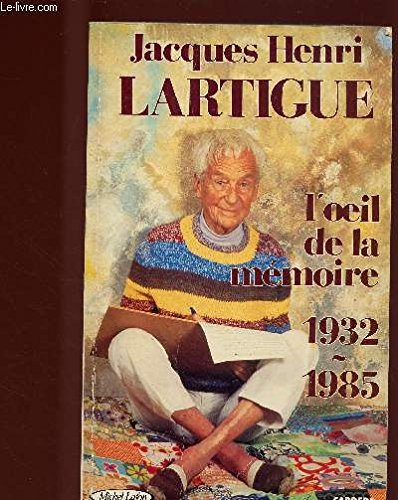 L'Oeil de la mémoire : 1932-1985 Books