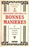 Les Meilleures histoires de bonnes manières book