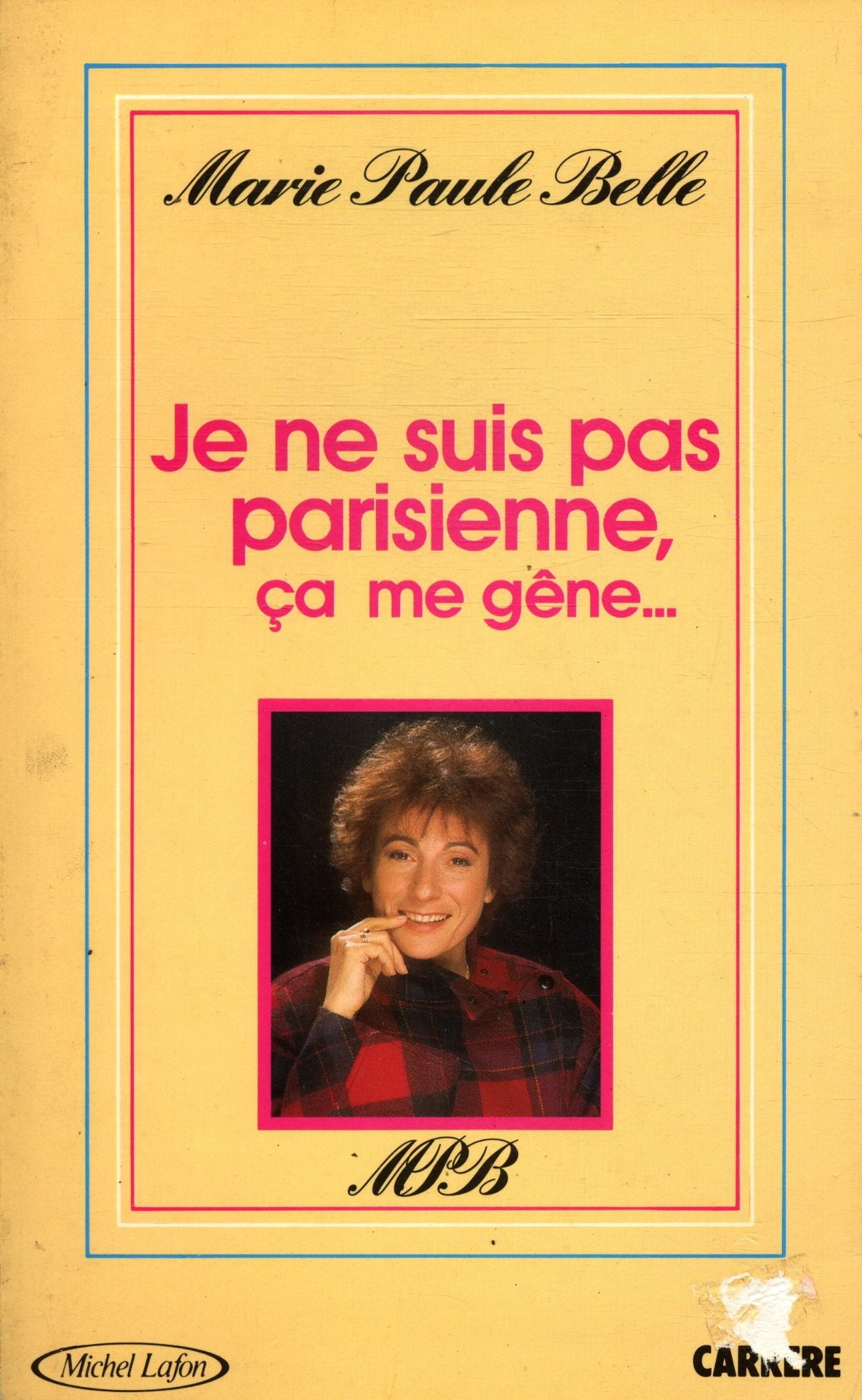 Je ne suis pas parisienne, ça me gêne book