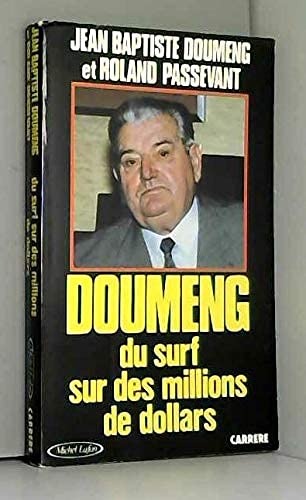 Doumeng, du surf sur des millions de dollars book