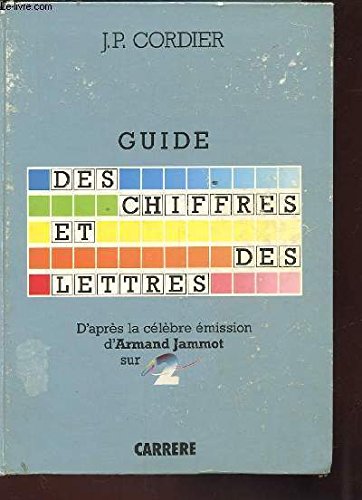 Guide des chiffres et des lettres Books