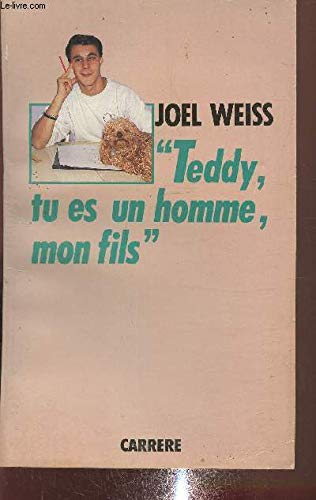 TEDDY, TU ES UN HOMME, MON FILS Books