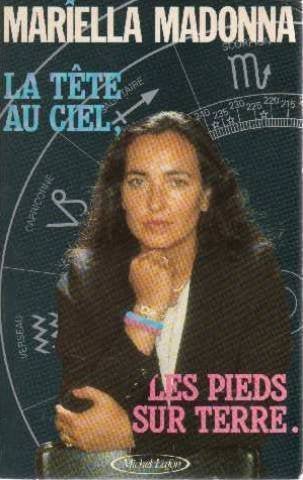 La Tête au ciel, les pieds sur terre book