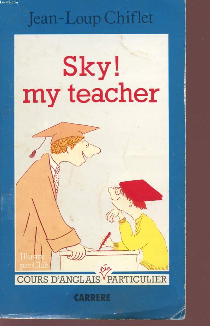 Sky! My Teacher Cours D'anglais Tes Particulier Books