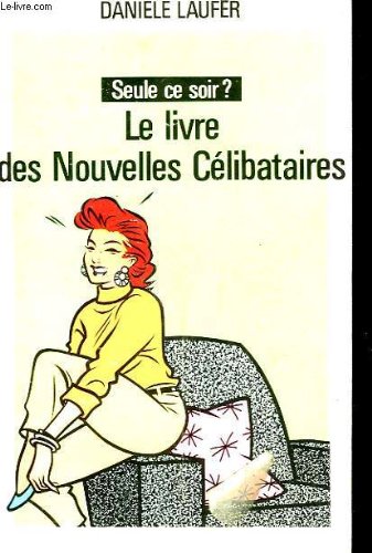 Le Livre des nouvelles célibataires book