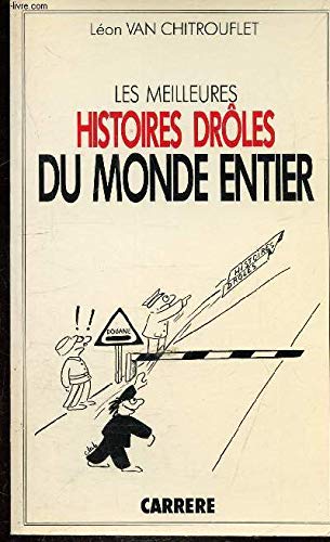 Les meilleures histoires droles du monde entier book