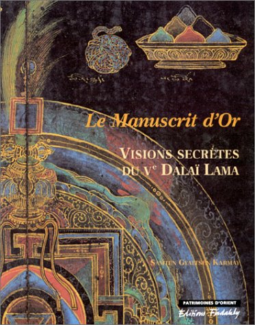 Visions secrètes du cinquième Dalaï-Lama. Le Manuscrit d'or book