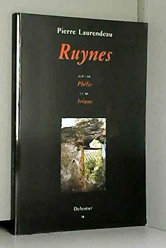Ruynes Suivi de Phélie Et de Ariane book
