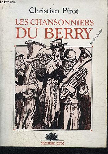 Les Chansonniers du Berry, tome 3 book