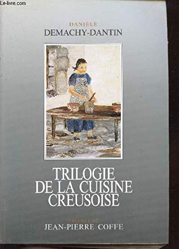 Trilogie de la cuisine creusoise book
