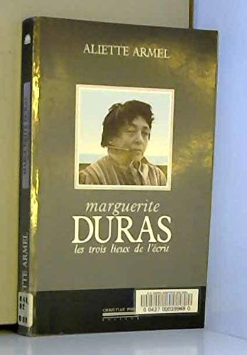 Marguerite Duras: Les trois lieux de l'écrit book