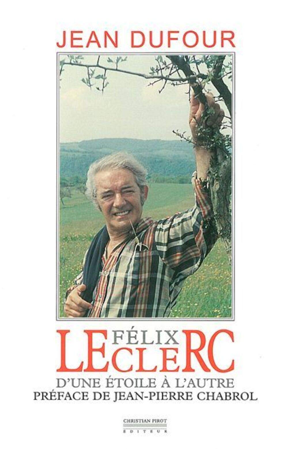 Felix Leclerc: D'une Etoile a l'Autre Contemporary literature