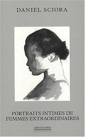 Portraits intimes de femmes extraordinaires Contemporary literature