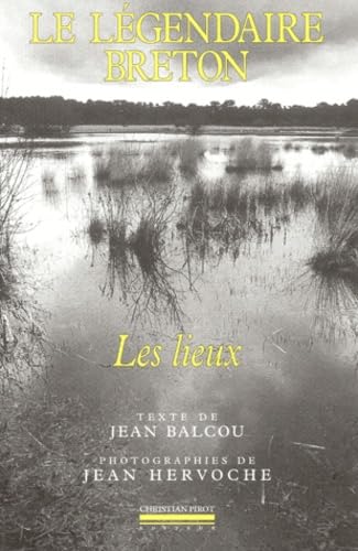 Le Legendaire Breton. Les Lieux book