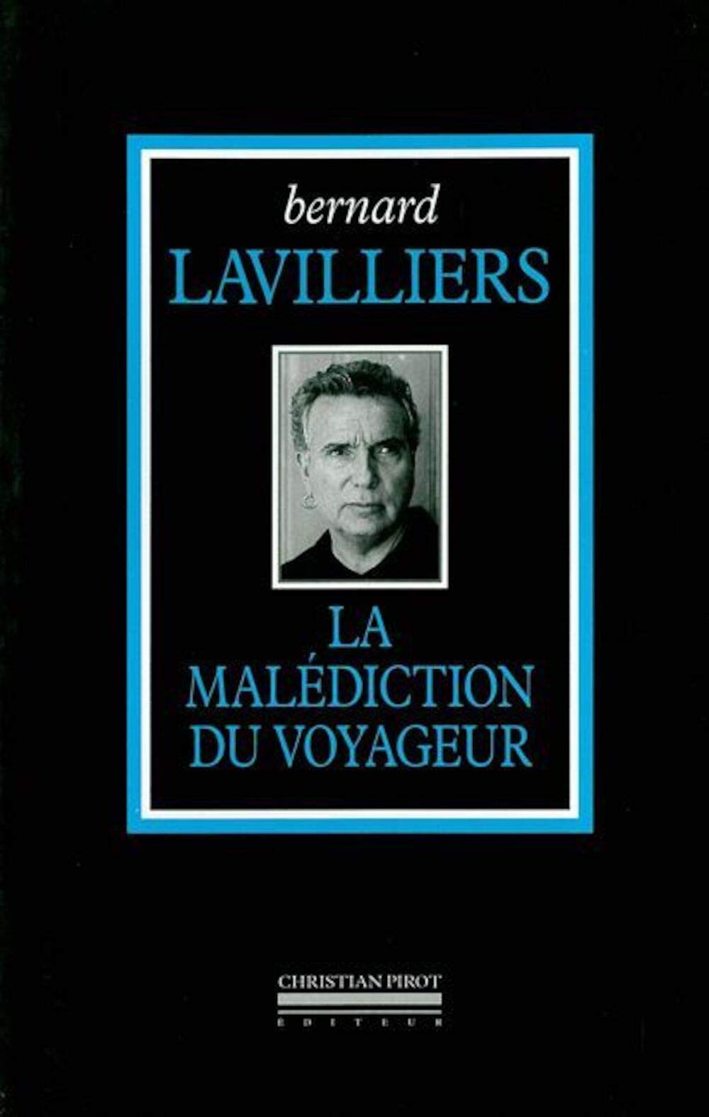 La malédiction du voyageur: L'intégrale (1984-2004) book