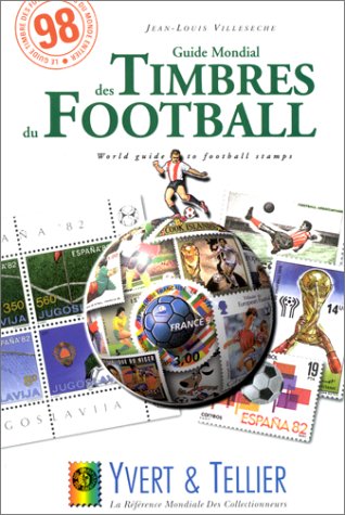 Guide mondial des timbres du football book