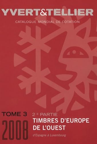 Catalogue de timbres-poste d'Europe de l'Ouest: Tome 3 (2e partie), Espagne à Luxembourg Leisure, Home & Garden