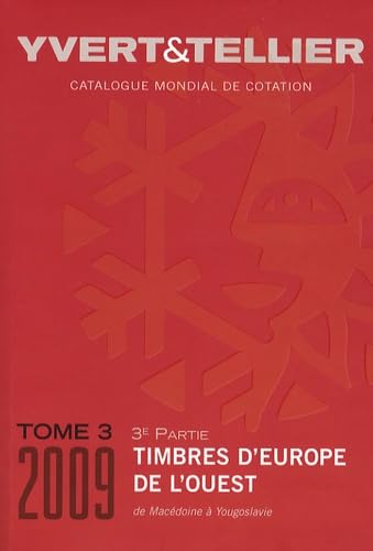 Catalogue de timbres-poste d'Europe de l'Ouest: Tome 3 (3e partie), Macédonie à Yougoslavie Leisure, Home & Garden