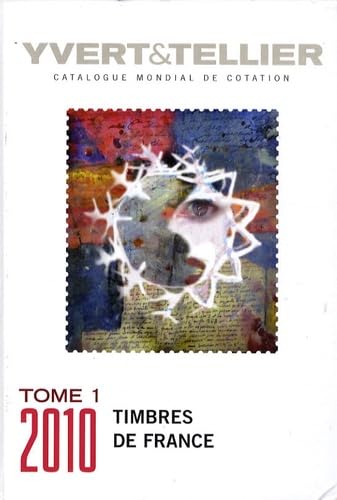 Catalogue de timbres-poste: Tome 1, France : émissions générales des colonies Books