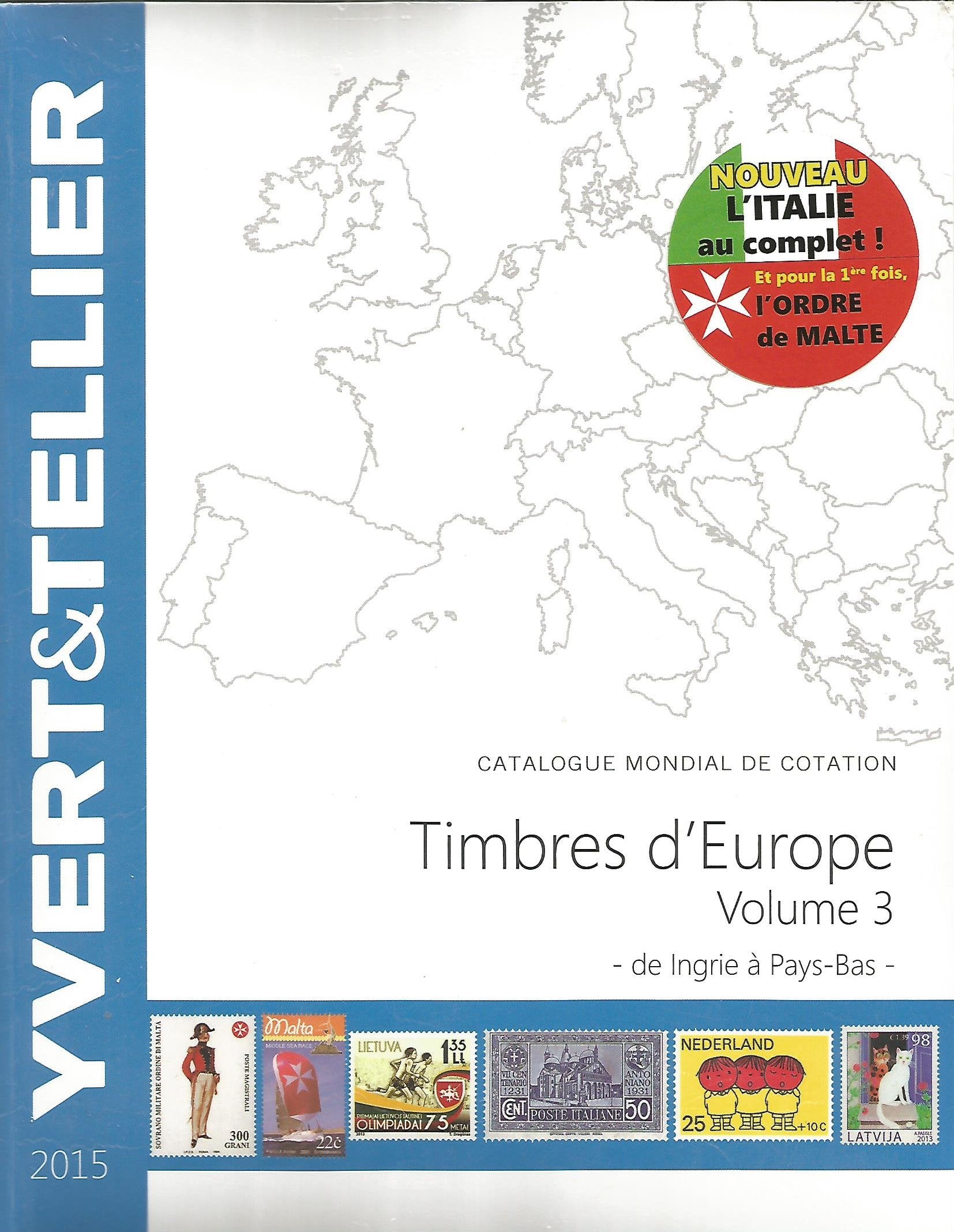 Catalogue de timbres-poste d'Europe: Volume 3, Ingrie à Pays-Bas book