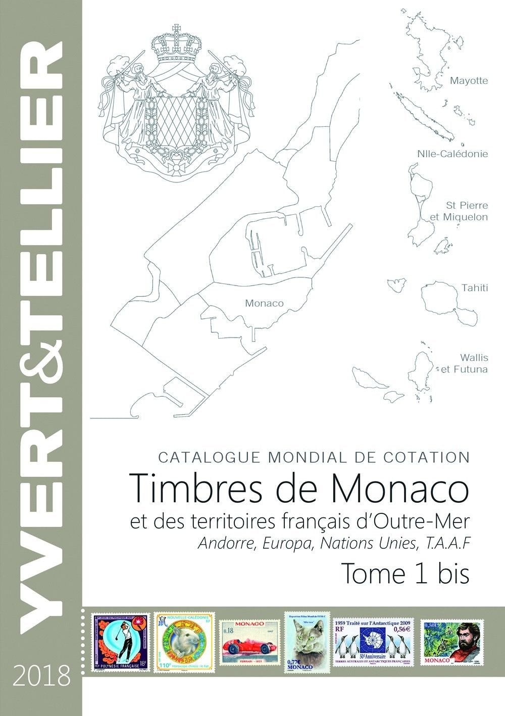 Catalogue de timbres-poste: Tome 1 bis, Timbres de Monaco et des territoires francais d'Outre-Mer, Andorre, Europa, Nations Unies Leisure, Home & Garden