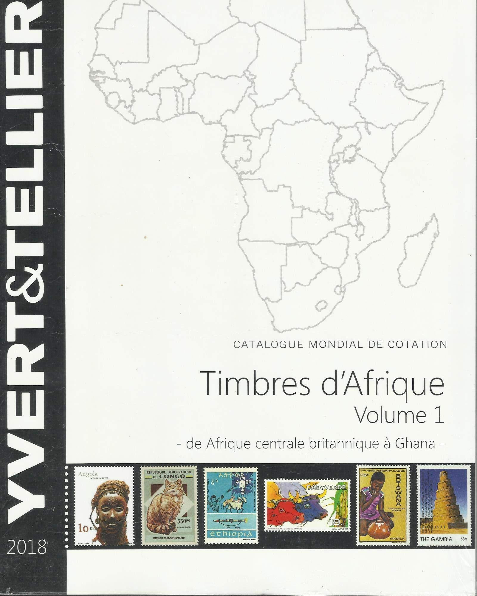 Timbres d'Afrique: Volume 1, De Afrique centrale britannique à Ghana book