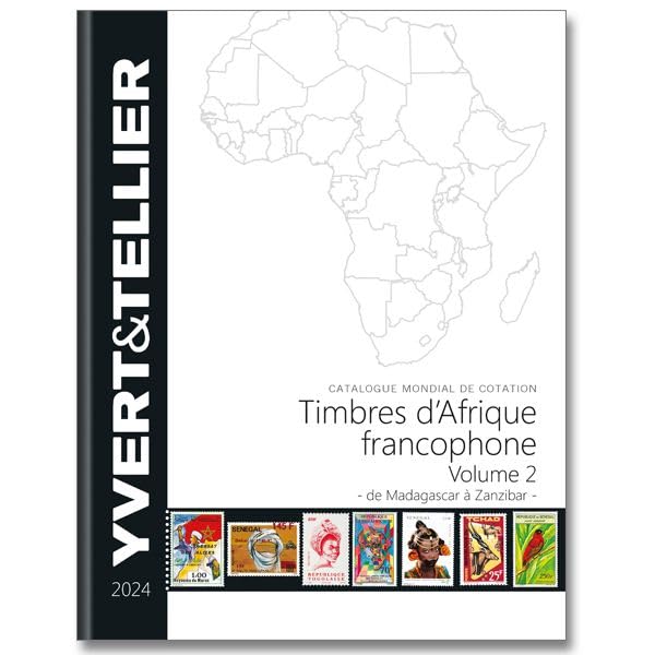 Catalogue des timbres des pays d´Afrique Francophone: Volume 2, De Madagascar à Zanzibar book