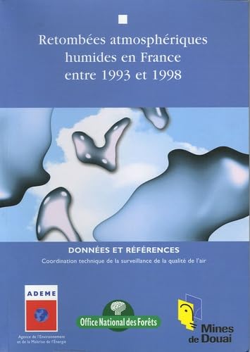 Retombées atmosphériques humides en France entre 1993 et 1998 book