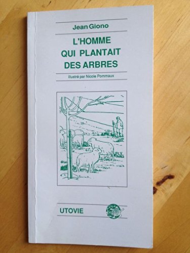 L'homme qui plantait des arbres book