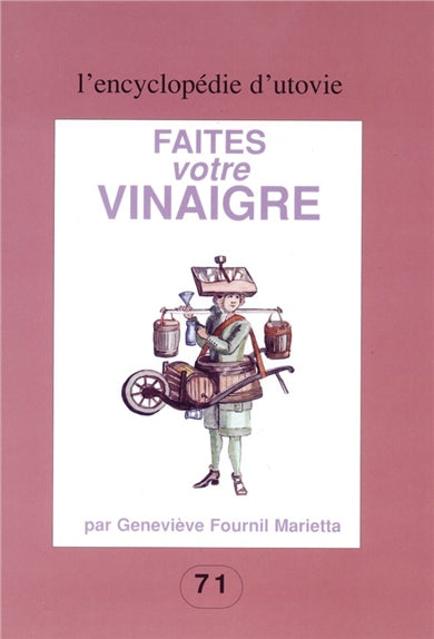 Faites votre vinaigre book