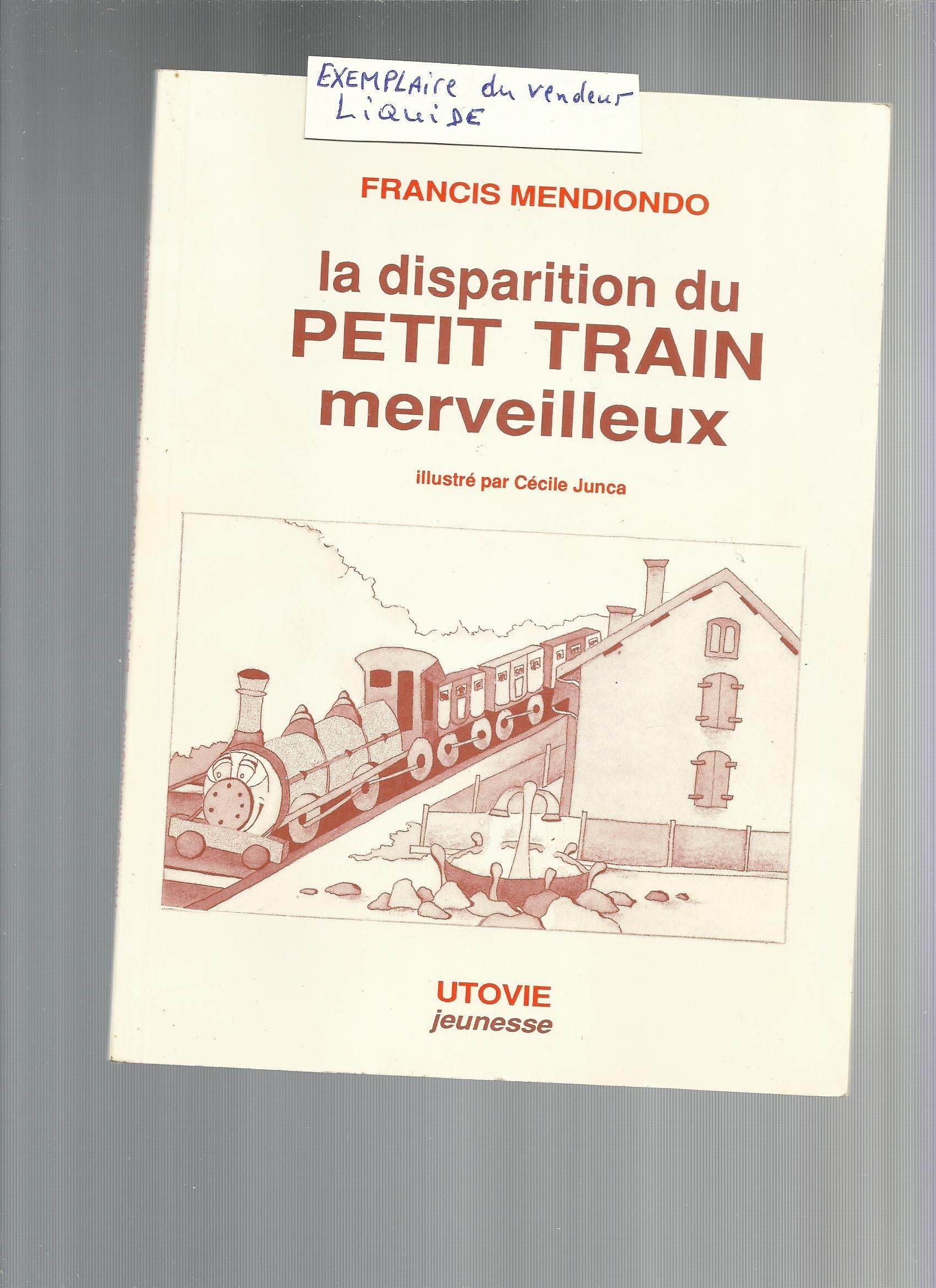 La disparition du petit train merveilleux. Un chef-d'oeuvre à l'abandon dans la vallée d'Aspe book