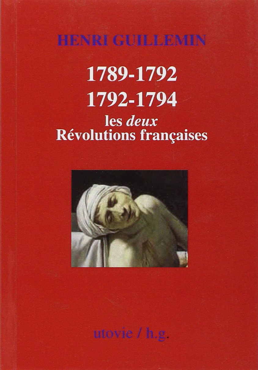 1789-1792 / 1792-1794 : Les deux Révolutions françaises French history