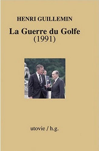 La guerre du Golfe (1991) book