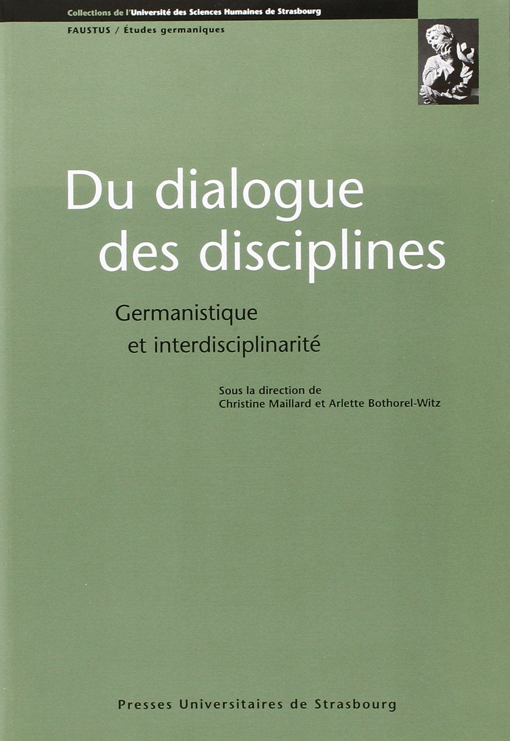 Du dialogue des disciplines, germanistique et interdisciplinarité. book