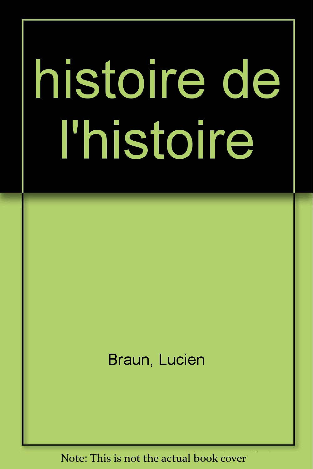 Histoire de l'histoire de la philosophie Philosophy