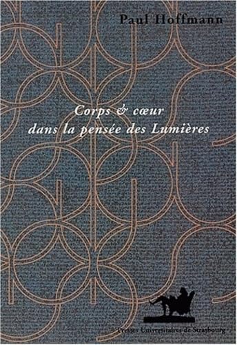 Corps et coeur dans la pensée des lumières book