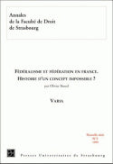 Fédéralisme et fédération en france : histoire d'un concept impossible ? book