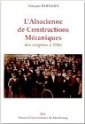 L'alsacienne de constructions mécaniques des origines à 1965 Books