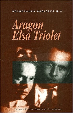 Recherches croisées Aragon / Elsa Triolet , numéro 8 book