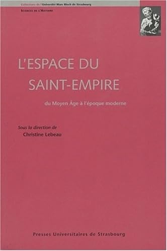 L'espace di saint-empire: du Moyen-âge à l'époque moderne book