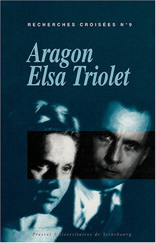 Recherches croisées, numéro 9 : Aragon - Elsa - Triolet book