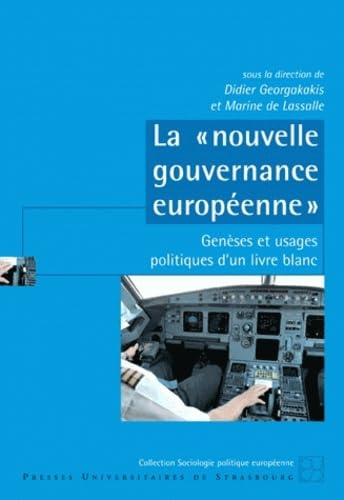La "nouvelle gouvernance européenne" : Genèses et usages politiques d'un Livre blanc book