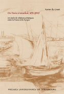 De Paris à Istanbul, 1851-1949 : un siècle de relations artistiques entre la France et la Turquie book