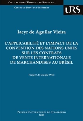 L'applicabilité et l'impact de la convention des Nations Unies sur les contrats de vente internationale de marchandises au Brésil book
