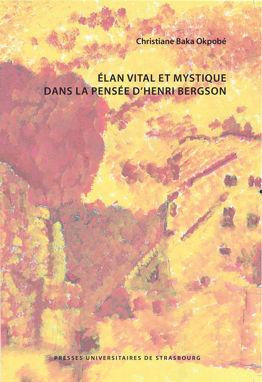 Élan vital et mystique dans la pensée d'Henri Bergson book